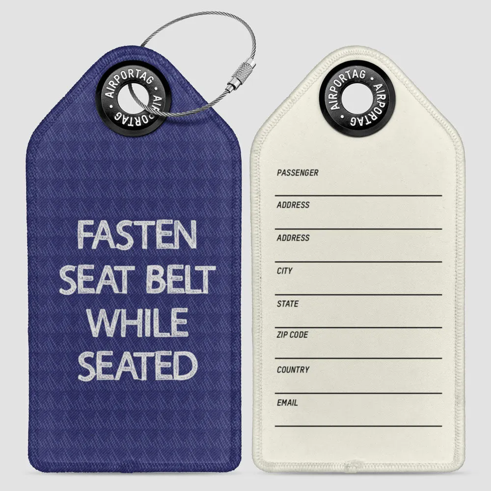 Fasten Seat Belt - Luggage Tag