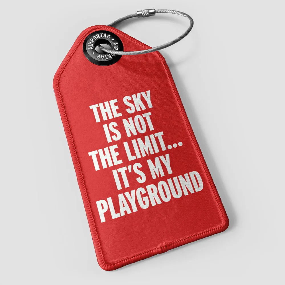 The Sky is Not the Limit - Luggage Tag